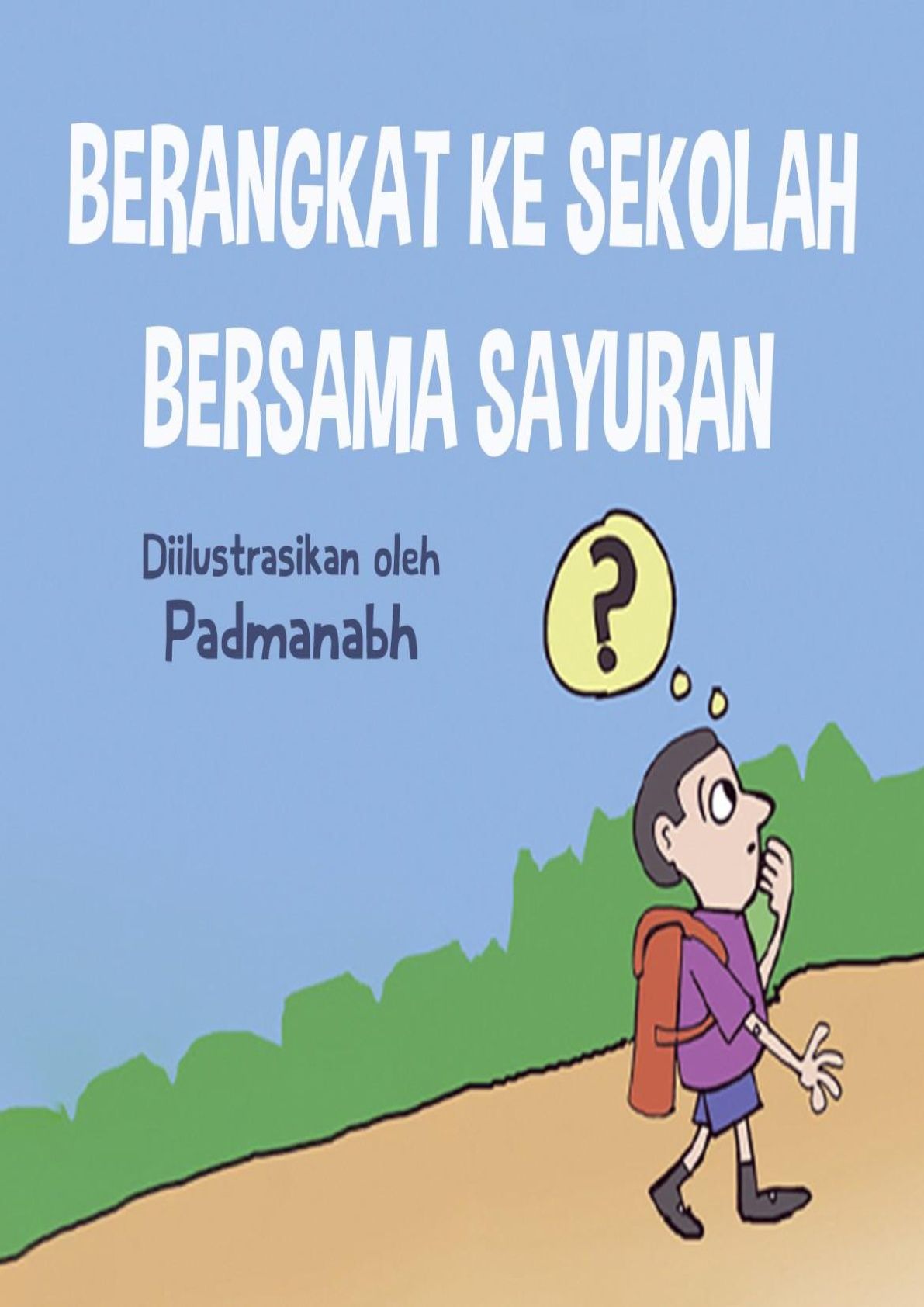 Berangkat Ke Sekolah Bersama Sayuran