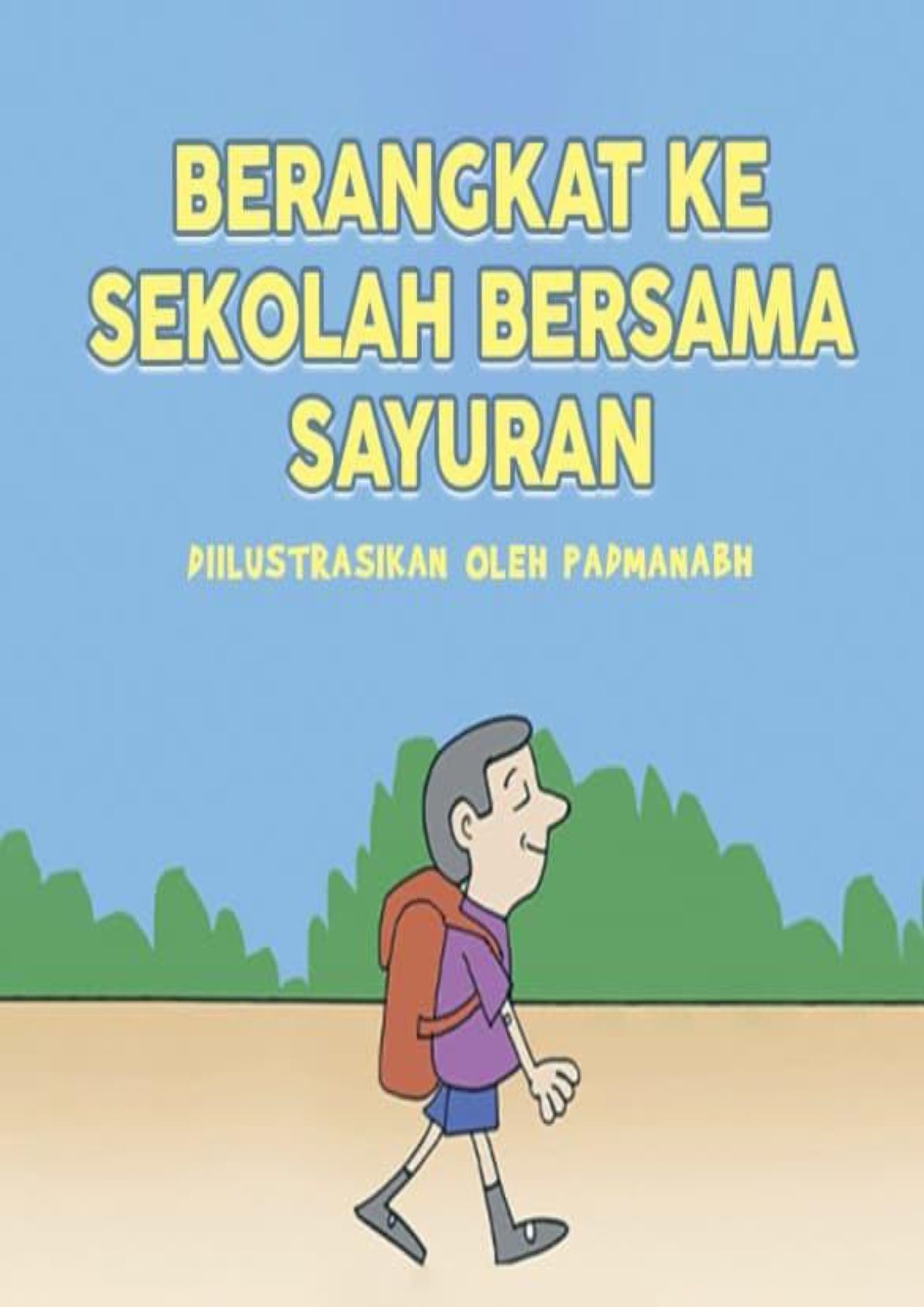 Berangkat Ke Sekolah Bersama Sayuran
