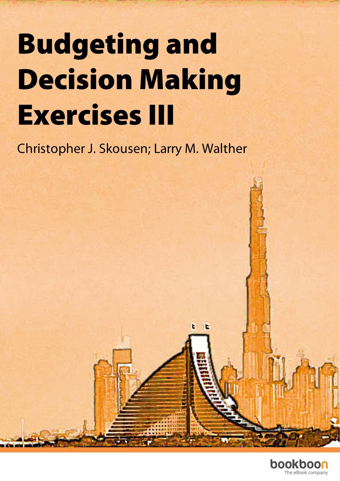 Budgeting and Decision Making Exercises III