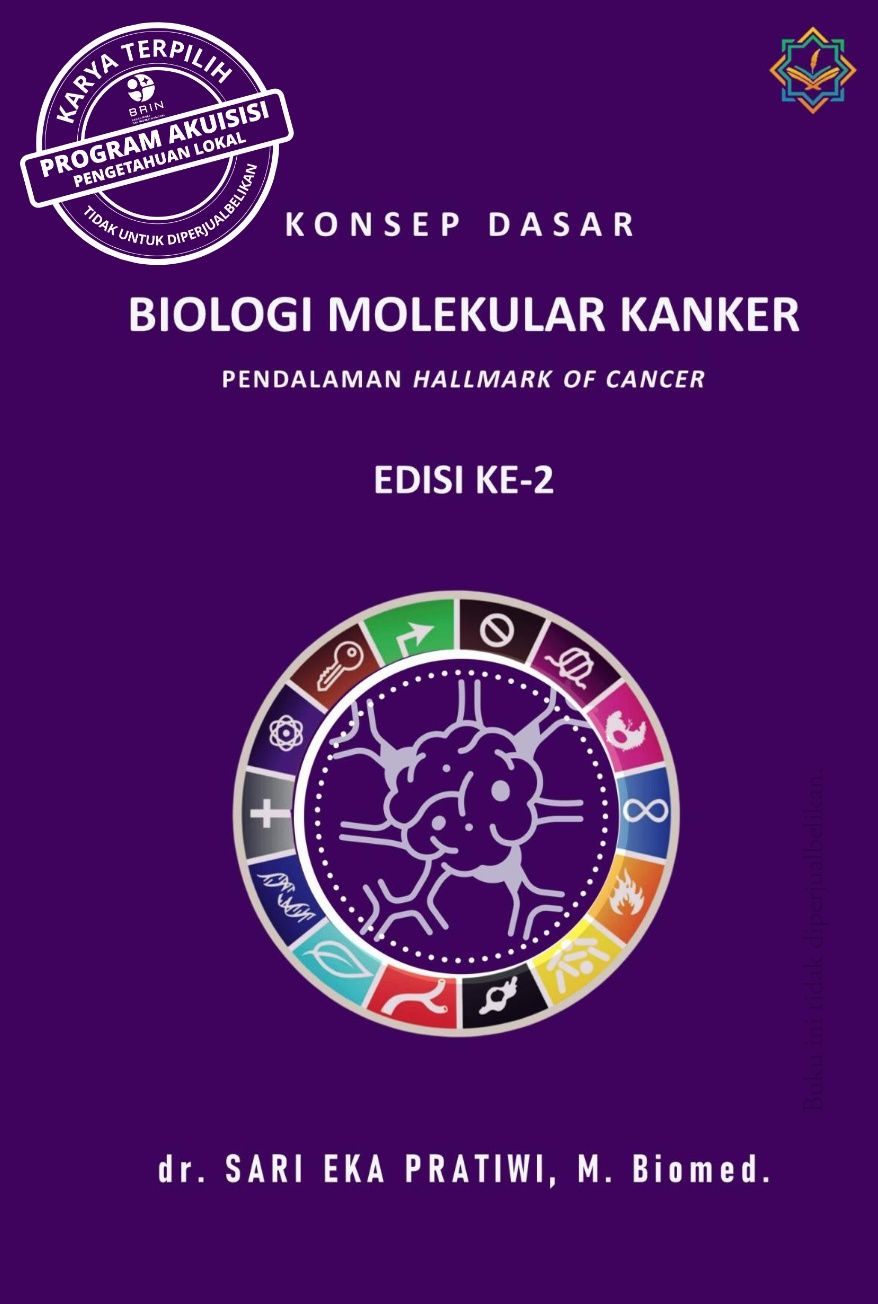 KONSEP DASAR BIOLOGI MOLEKULAR KANKER PENDALAMAN HALLMARK OF CANCER EDISI KE-2