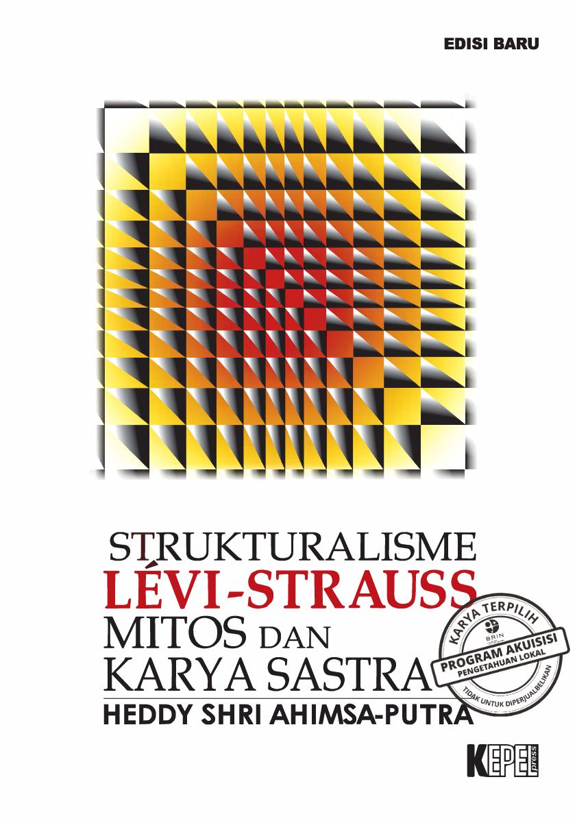 STRUKTURALISME LÉVI-STRAUSS, MITOS DAN KARYA SASTRA