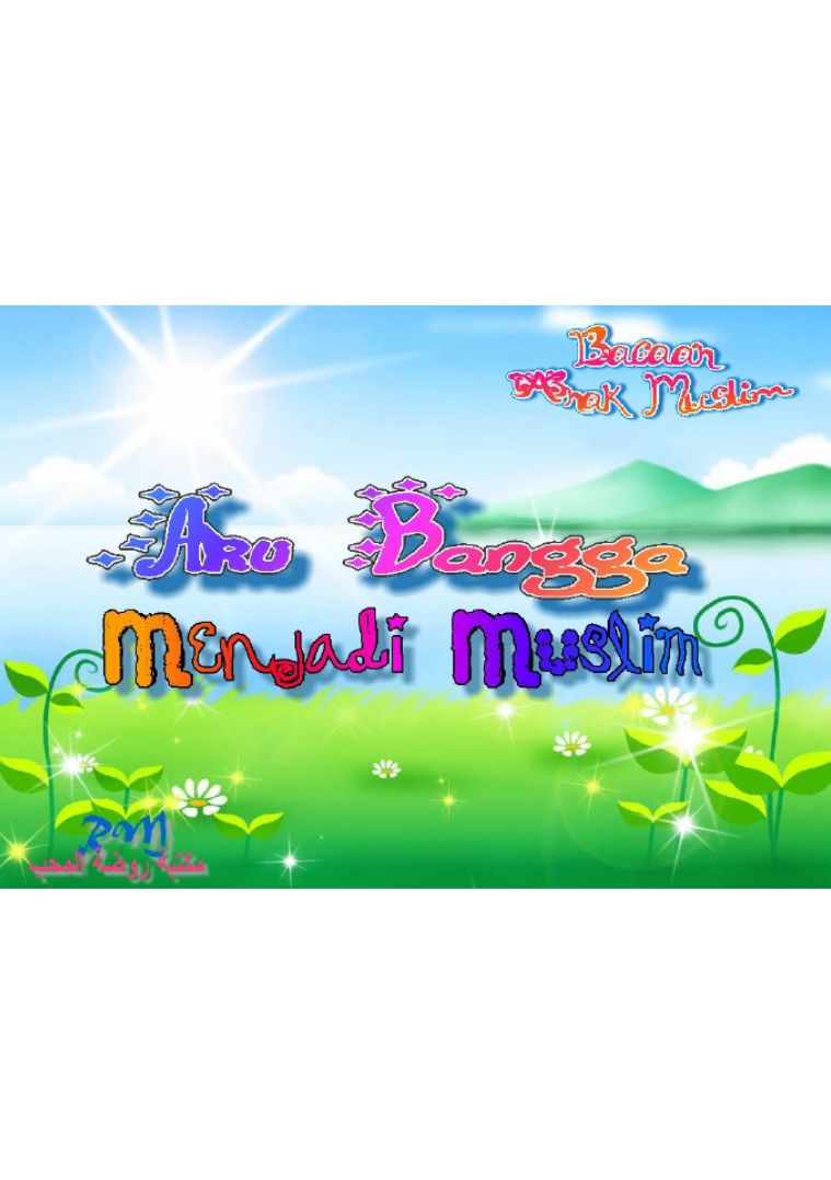 Aku Bangga Menjadi Muslim