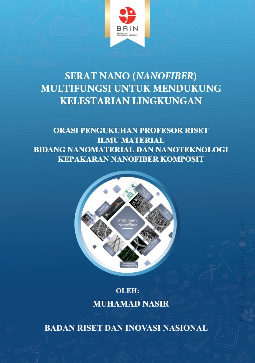 Serat Nano (Nanofiber) Multifungsi untuk Mendukung Kelestarian Lingkungan