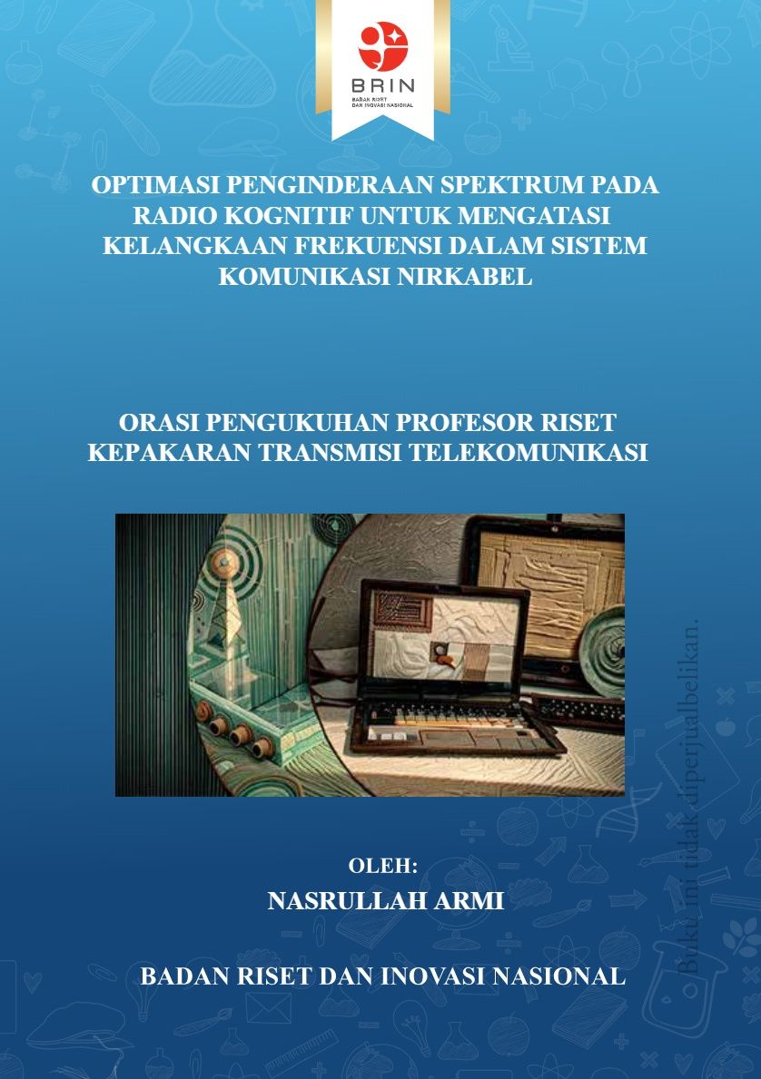 Optimasi Penginderaan Spektrum Pada Radio Kognitif Untuk Mengatasi Kelangkaan Frekuensi Dalam Sistem Komunikasi Nirkabel
