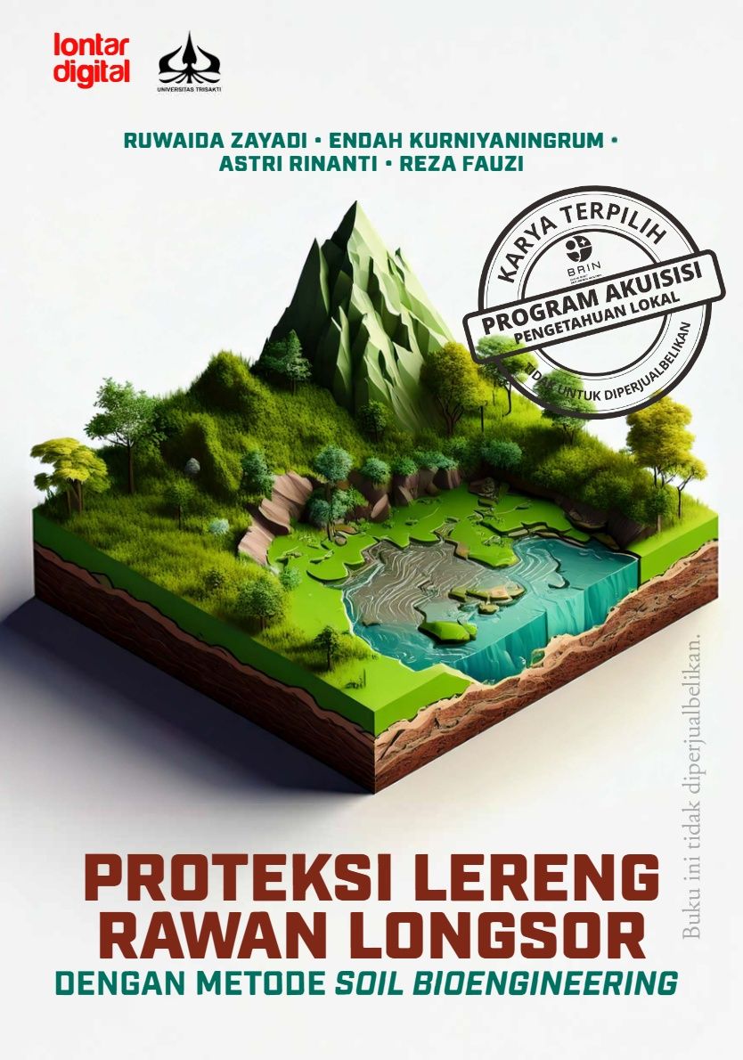PROTEKSI LERENG RAWAN LONGSOR dengan Metode Soil Bioengineering