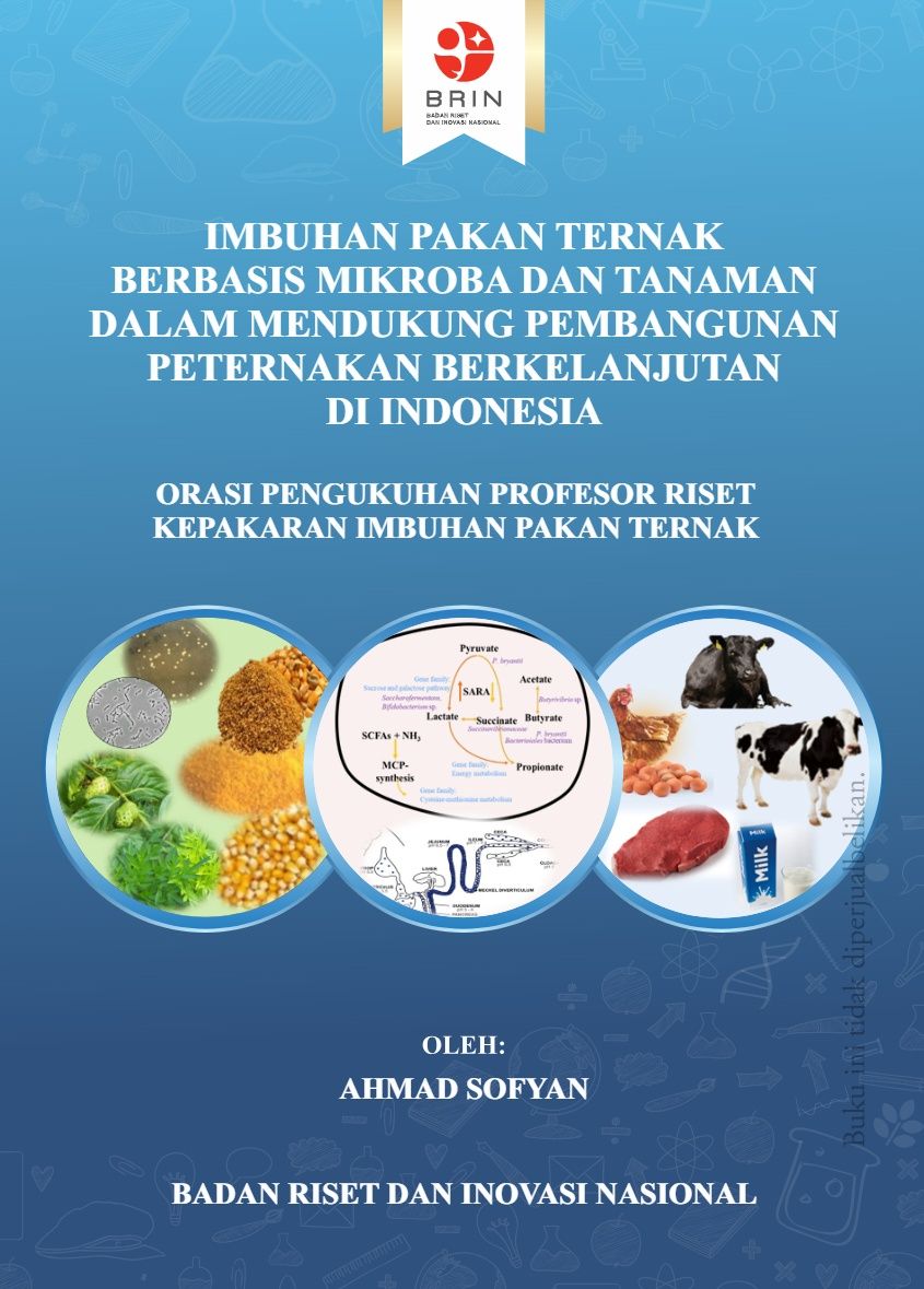 Imbuhan Pakan Ternak Berbasis Mikroba dan Tanaman dalam Mendukung Pembangunan Peternakan Berkelanjutan di Indonesia