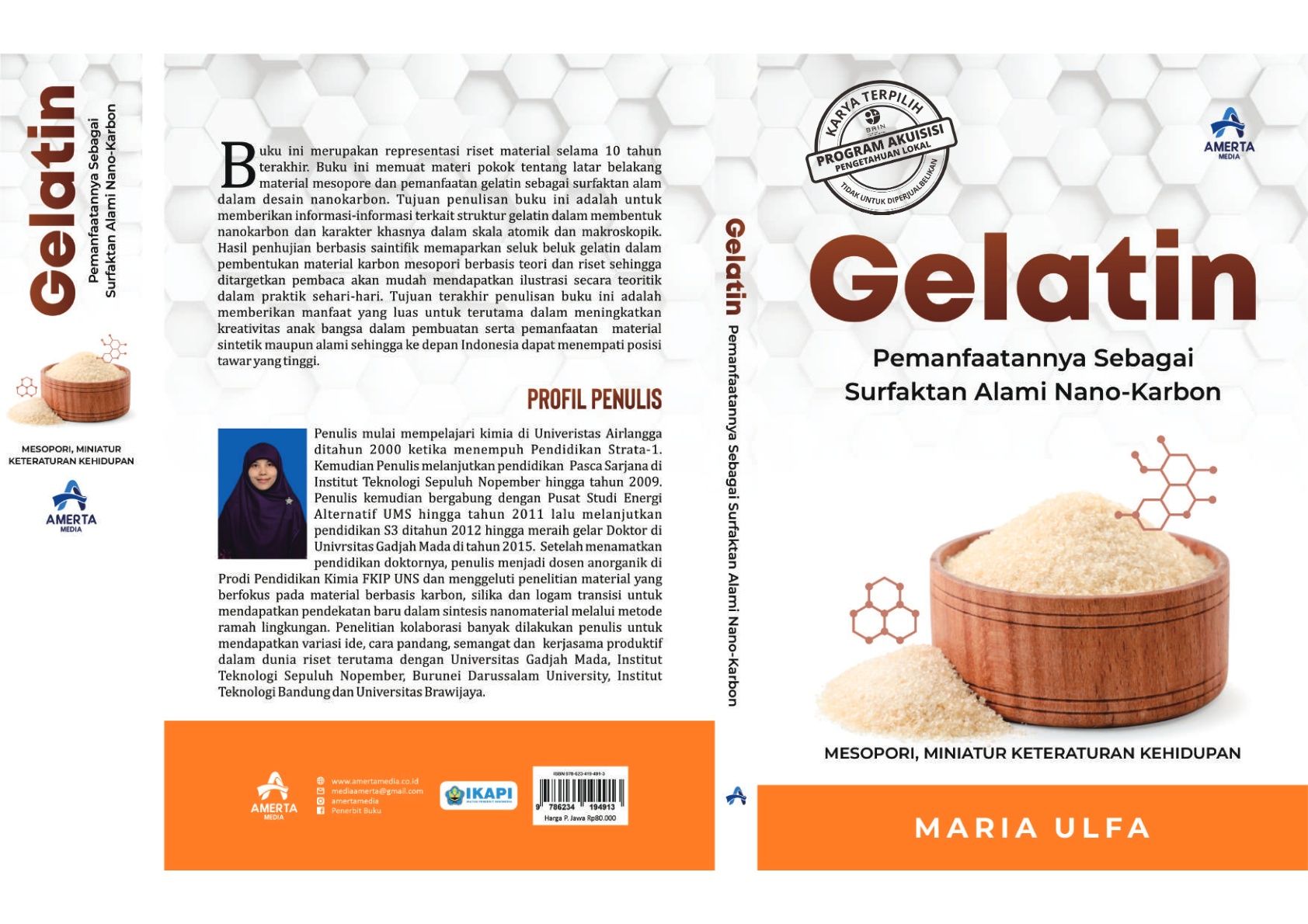 GELATIN; Pemanfaatannya Sebagai Surfaktan Alami Nano-Karbon