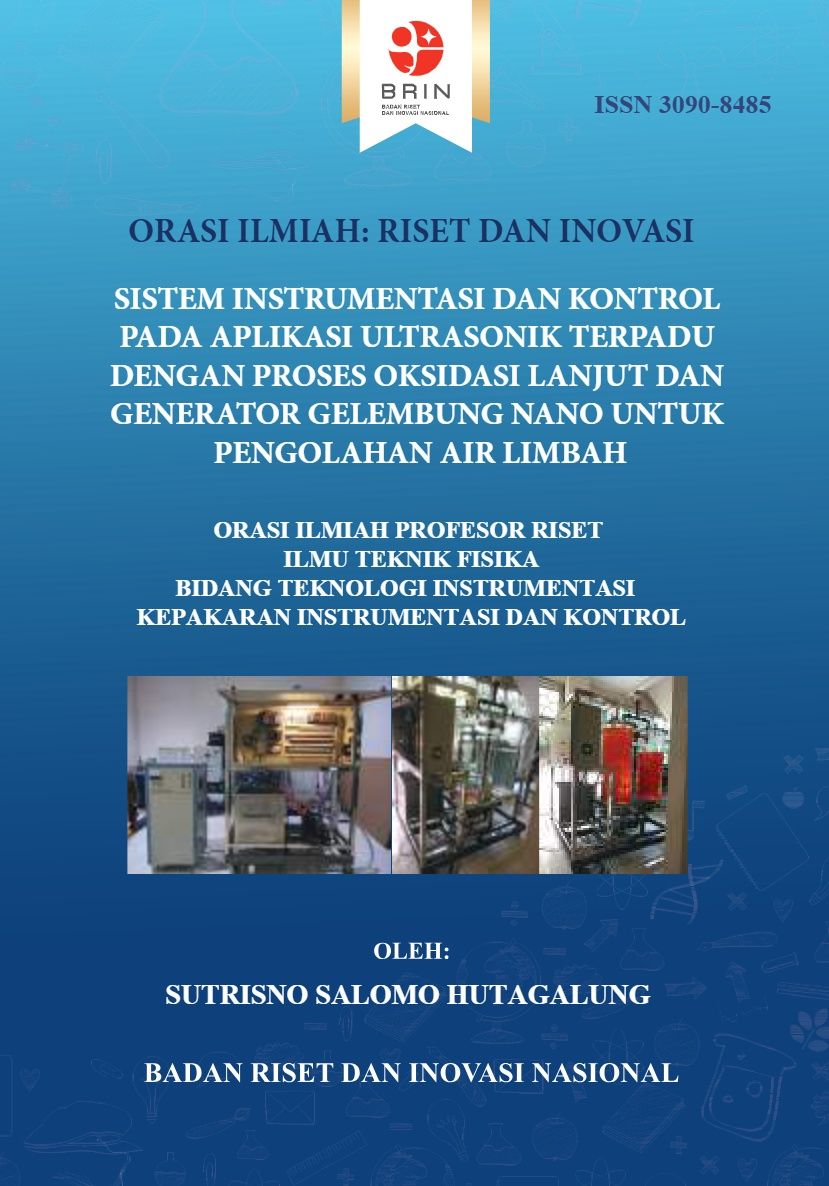 Sistem Instrumentasi Dan Kontrol Pada Aplikasi Ultrasonik Terpadu Dengan Proses Oksidasi Lanjut Dan Generator Gelembung Nano Untuk Pengolahan Air Limbah