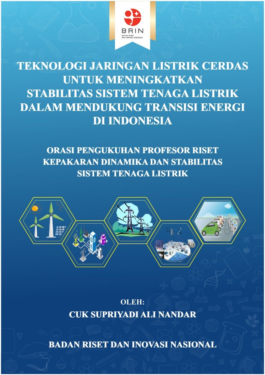Teknologi Jaringan Listrik Cerdas untuk Meningkatkan Stabilitas Sistem Tenaga Listrik dalam Mendukung Transisi Energi di Indonesia