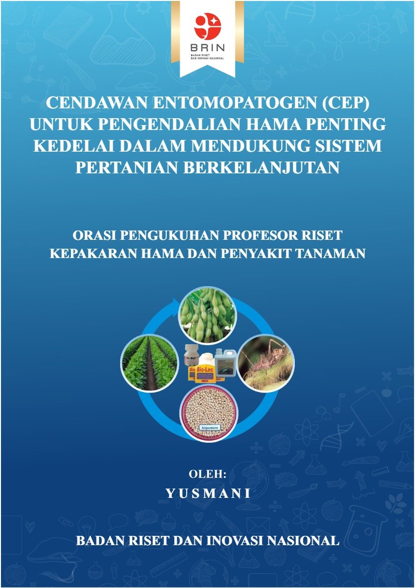 Cendawan Entomopatogen (CEP) untuk Pengendalian Hama Penting Kedelai dalam Mendukung Sistem Pertanian Berkelanjutan