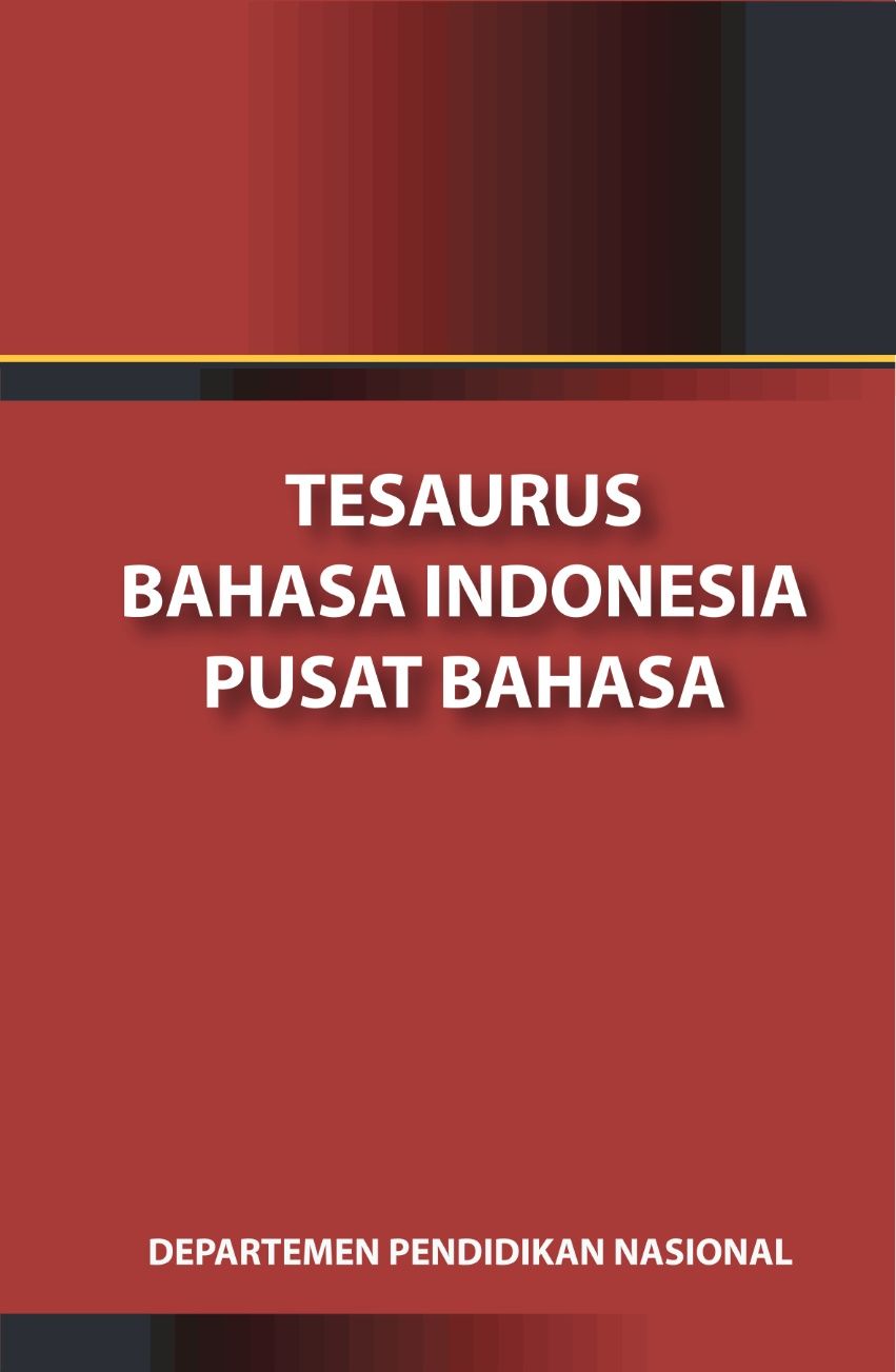 Tesaurus Bahasa Indonesia Pusat Bahasa