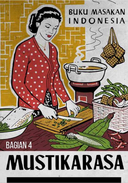 Mustikarasa – Buku Masakan Indonesia - Bagian 4