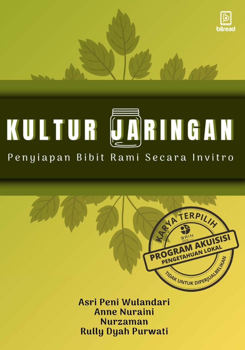 KULTUR JARINGAN: Penyiapan Bibit Rami Secara Invitro