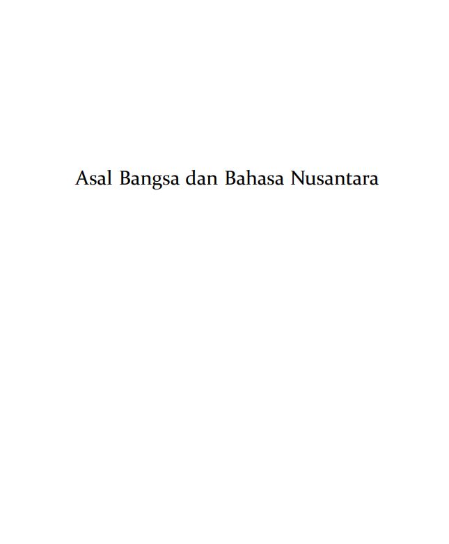 Asal Bangsa dan Bahasa Nusantara