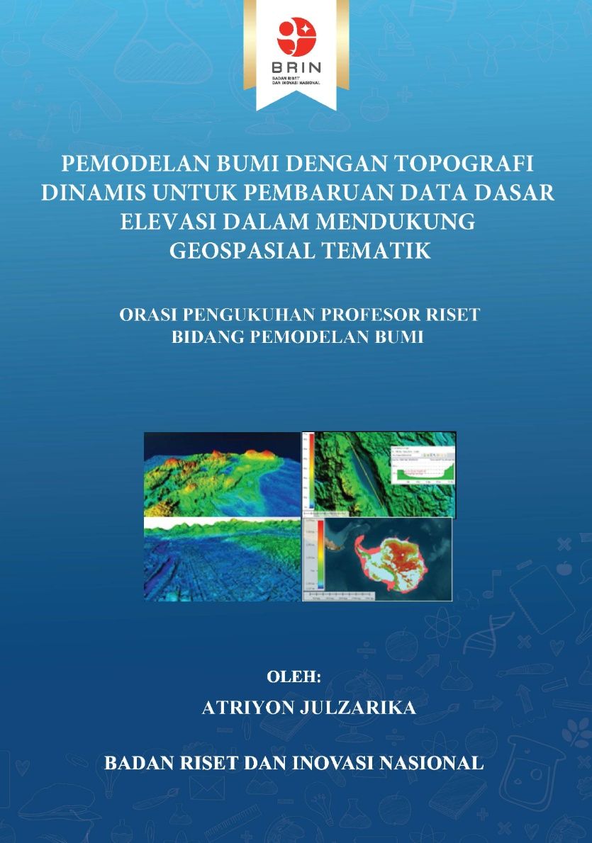 Pemodelan Bumi dengan Topografi Dinamis untuk Pembaruan Data Dasar Elevasi dalam Mendukung Geospasial Tematik
