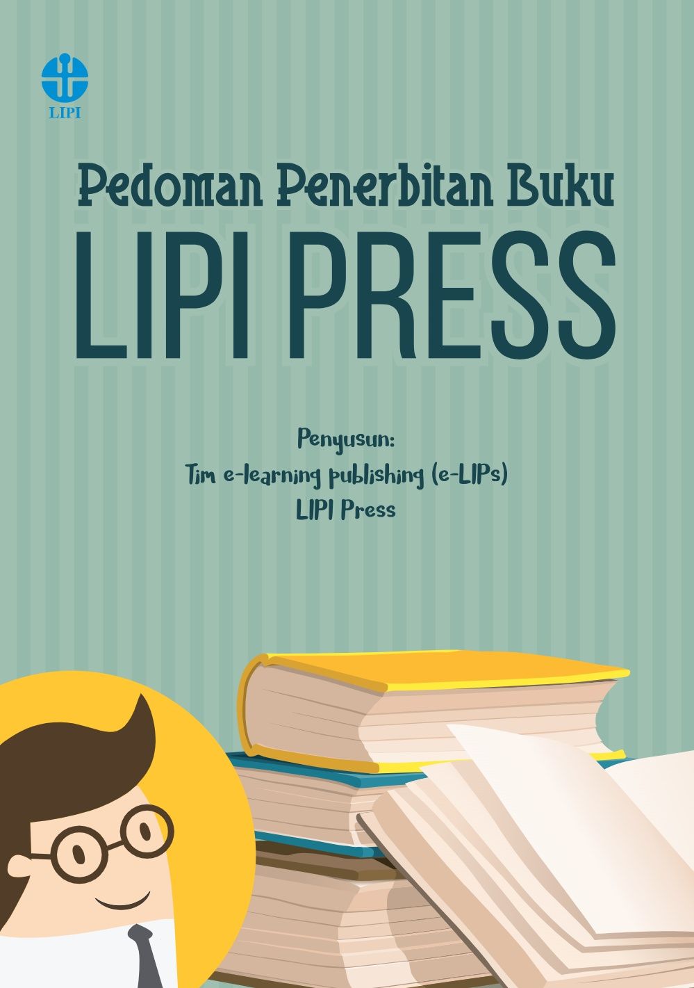 Pedoman Penerbitan Buku LIPI PRESS