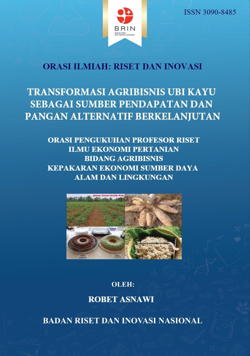 Transformasi Agribisnis Ubi Kayu Sebagai Sumber Pendapatan dan Pangan Alternatif Berkelanjutan