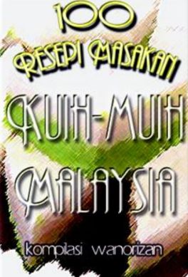 100 Resepi Masakan Kuih-Muih Malaysia