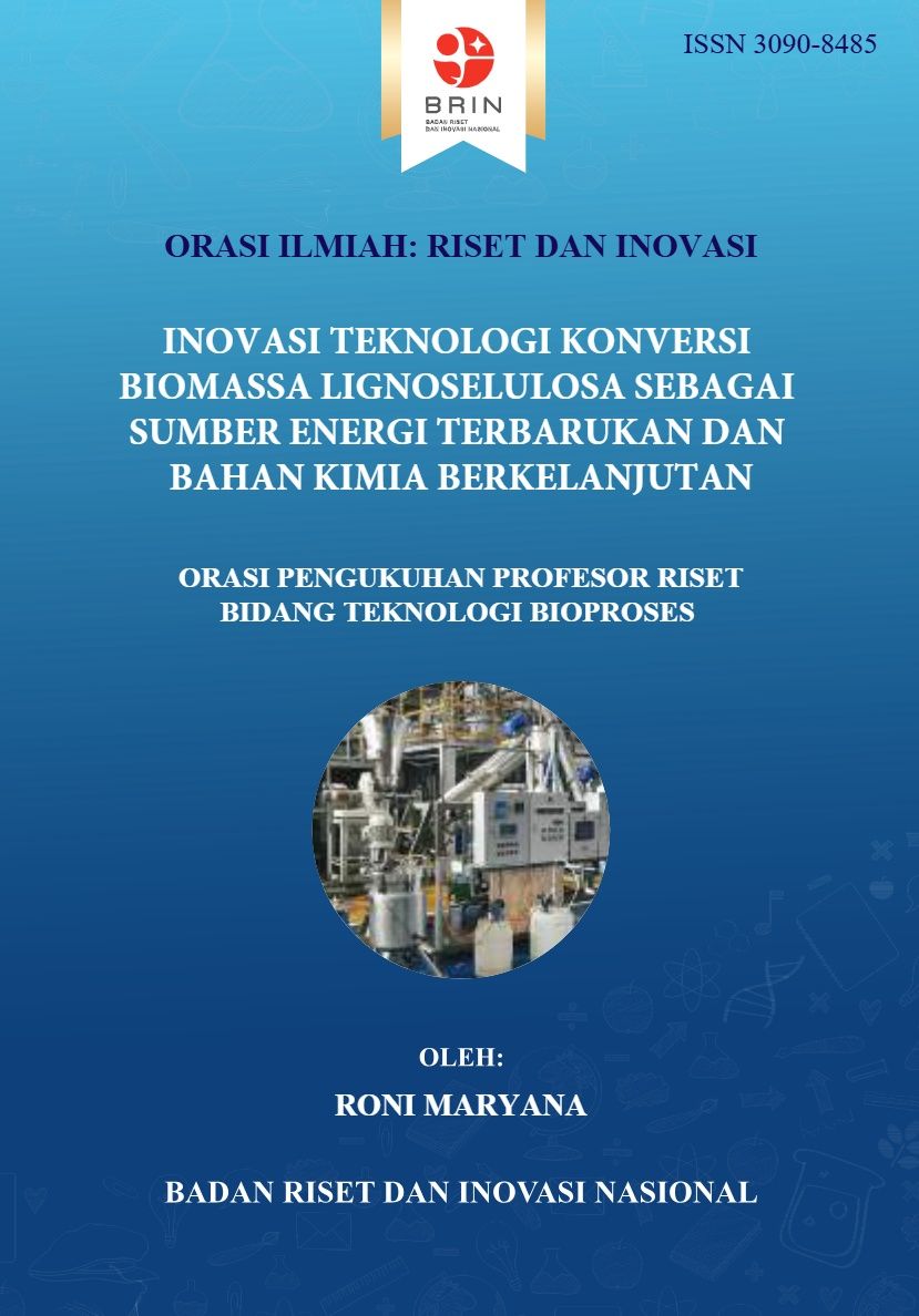 Inovasi Teknologi Konversi Biomassa Lignoselulosa sebagai Sumber Energi Terbarukan dan Bahan Kimia Berkelanjutan